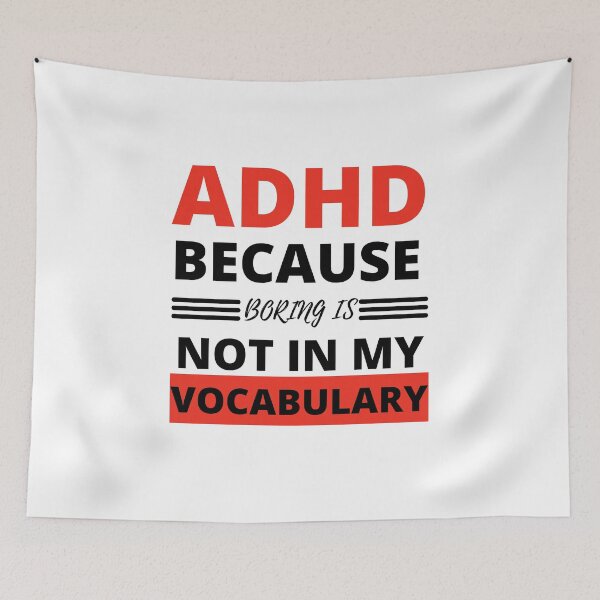 Item preview, ADHD Joke designed and sold by BuraxisQuotes.