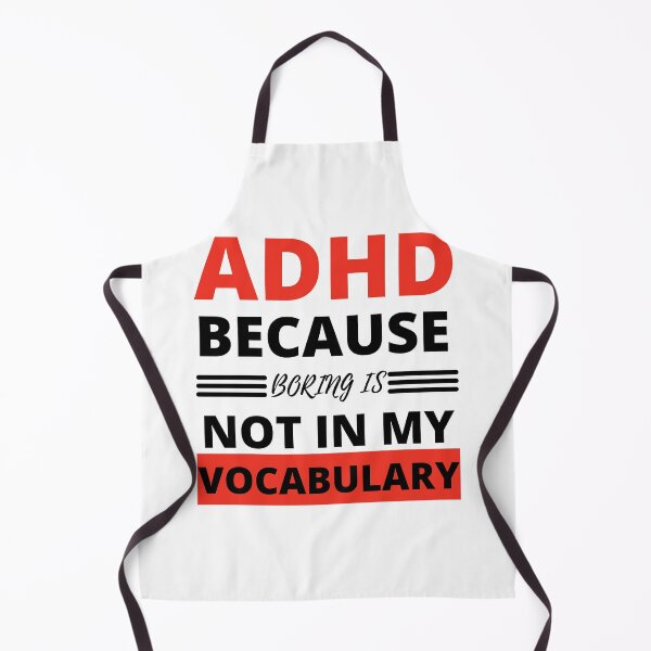 Item preview, ADHD Joke designed and sold by BuraxisQuotes.