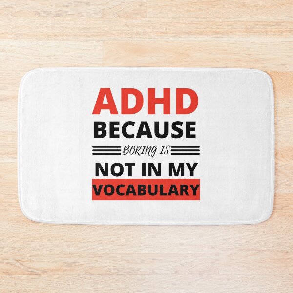 Item preview, ADHD Joke designed and sold by BuraxisQuotes.