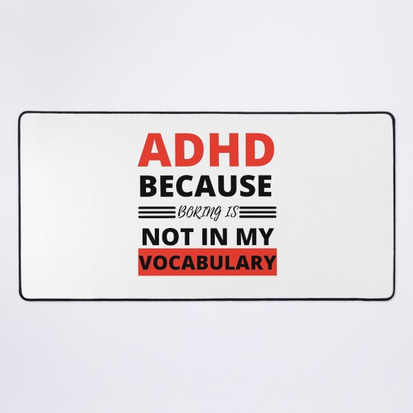 Item preview, ADHD Joke designed and sold by BuraxisQuotes.