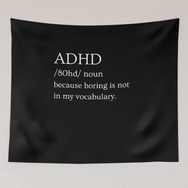 Item preview, ADHD Quote designed and sold by BuraxisQuotes.