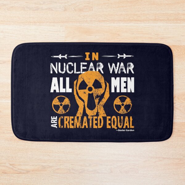 Item preview, In Nuclear War, All Men are Cremated Equal (BK-BG) designed and sold by Alcino Major.