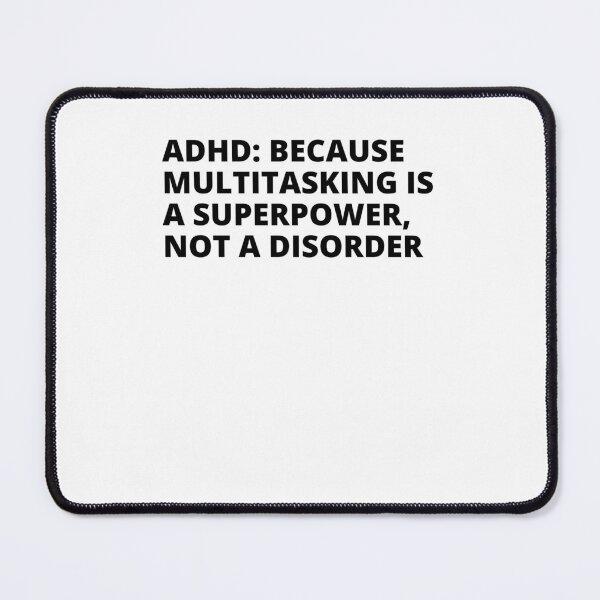 Item preview, ADHD Quote designed and sold by BuraxisQuotes.