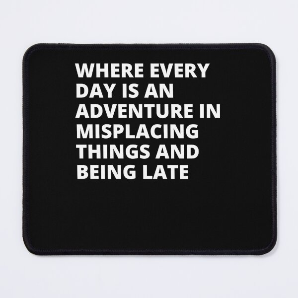 Item preview, ADHD Quote designed and sold by BuraxisQuotes.