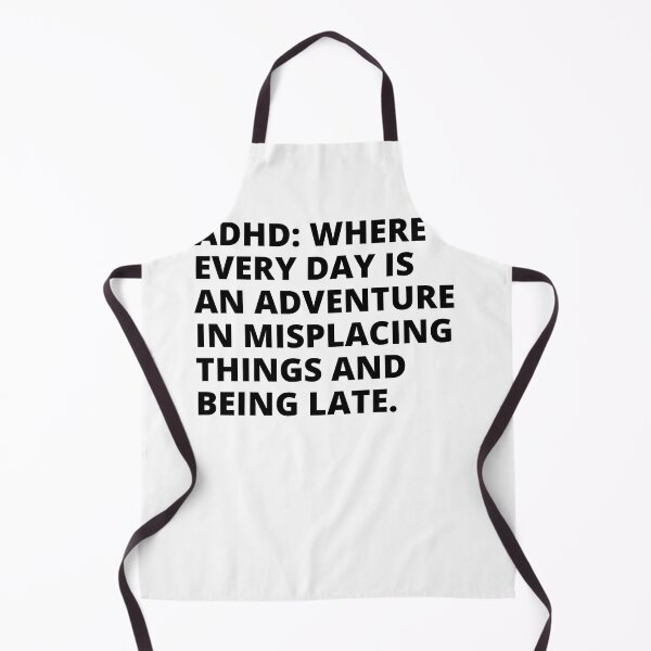 Item preview, ADHD Joke designed and sold by BuraxisQuotes.