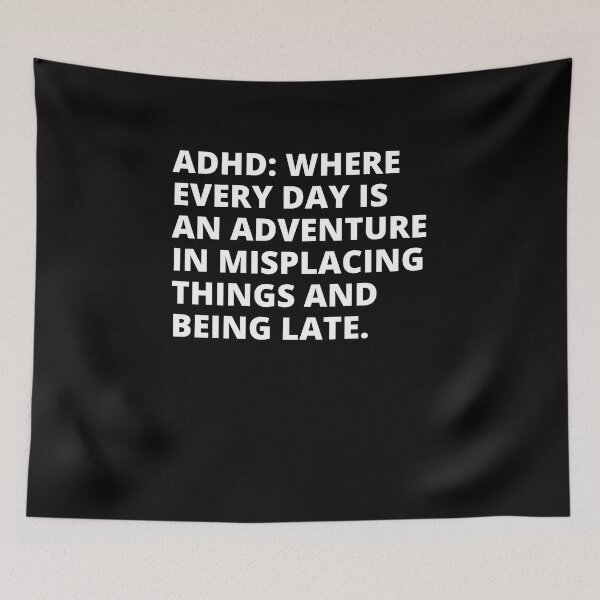 Item preview, ADHD Quote designed and sold by BuraxisQuotes.