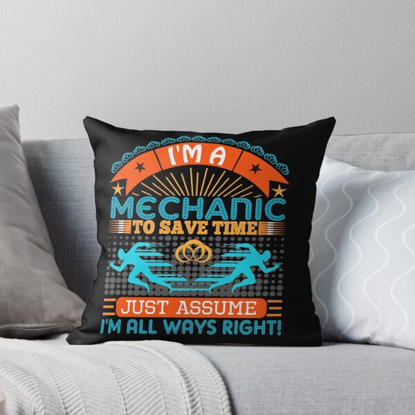 Item preview,  I am a Mechanic to save time just assume i'm always right designed and sold by Moremon.