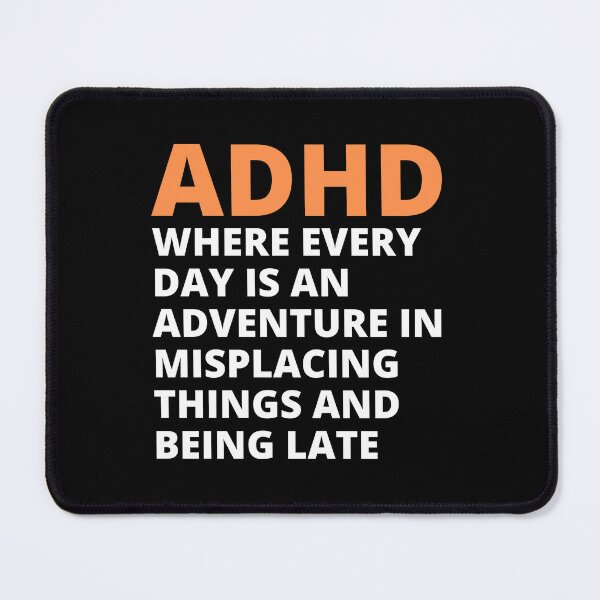 Item preview, ADHD Quote designed and sold by BuraxisQuotes.