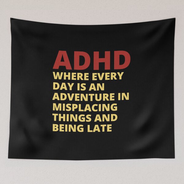 Item preview, ADHD Quote designed and sold by BuraxisQuotes.