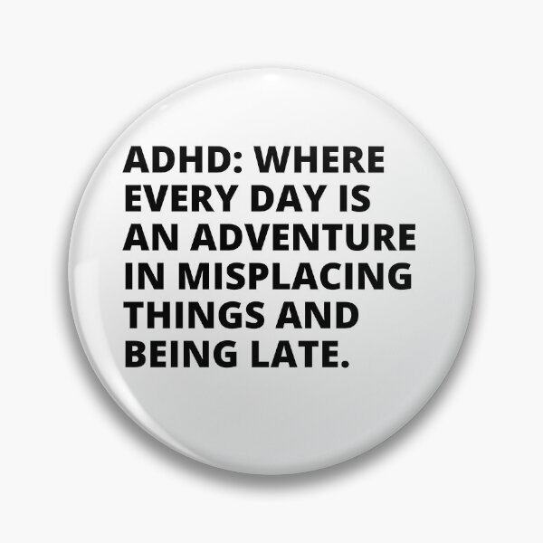 Item preview, ADHD Joke designed and sold by BuraxisQuotes.