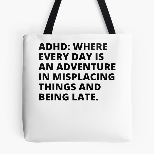 Item preview, ADHD Joke designed and sold by BuraxisQuotes.