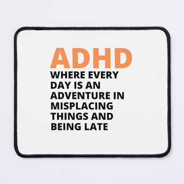Item preview, ADHD Joke designed and sold by BuraxisQuotes.