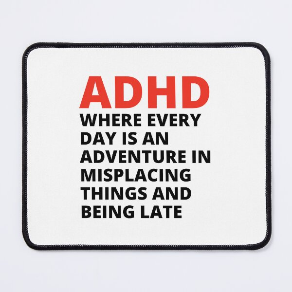 Item preview, ADHD Joke designed and sold by BuraxisQuotes.
