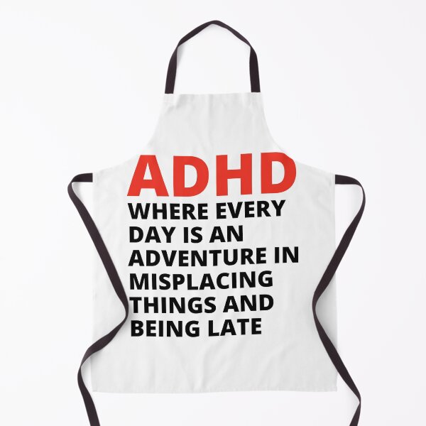 Item preview, ADHD Joke designed and sold by BuraxisQuotes.