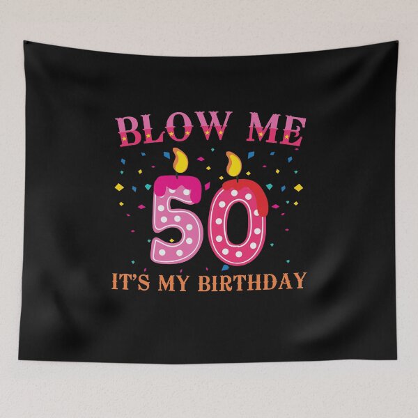 Item preview, Blow Me It's My Birthday 50 Years Old  designed and sold by BUBLTEES.