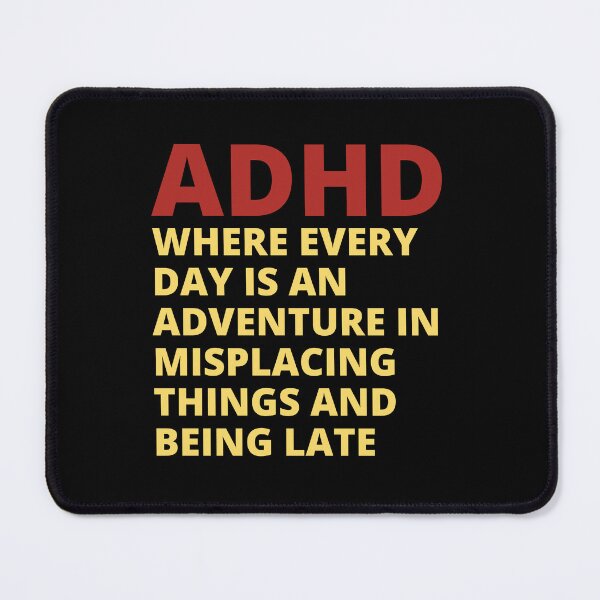 Item preview, ADHD Quote designed and sold by BuraxisQuotes.