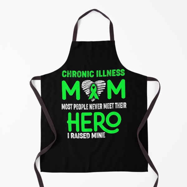Item preview, Chronic Illness MOM Most People Never Meet Their HERO I Raised Mine designed and sold by Tifrop.