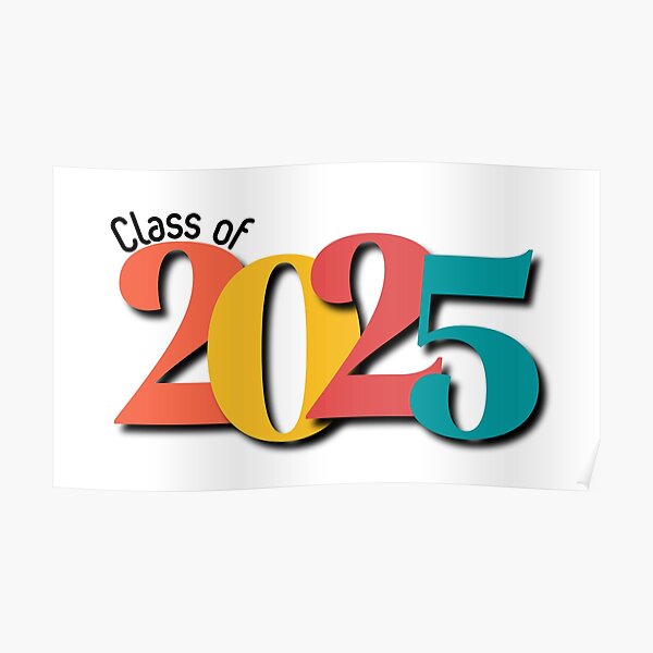 "Class of 2025 Shine Bright" Poster for Sale by ShareJoy Redbubble