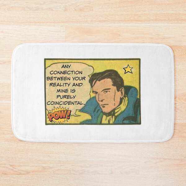 Item preview, Any Connection Between Your Reality and Mine is Purely Coincidental - Office Humor designed and sold by SSustainable.