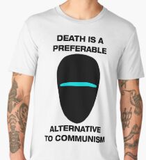 Death is a Preferable Alternative to Communism Men's Premium T-Shirt