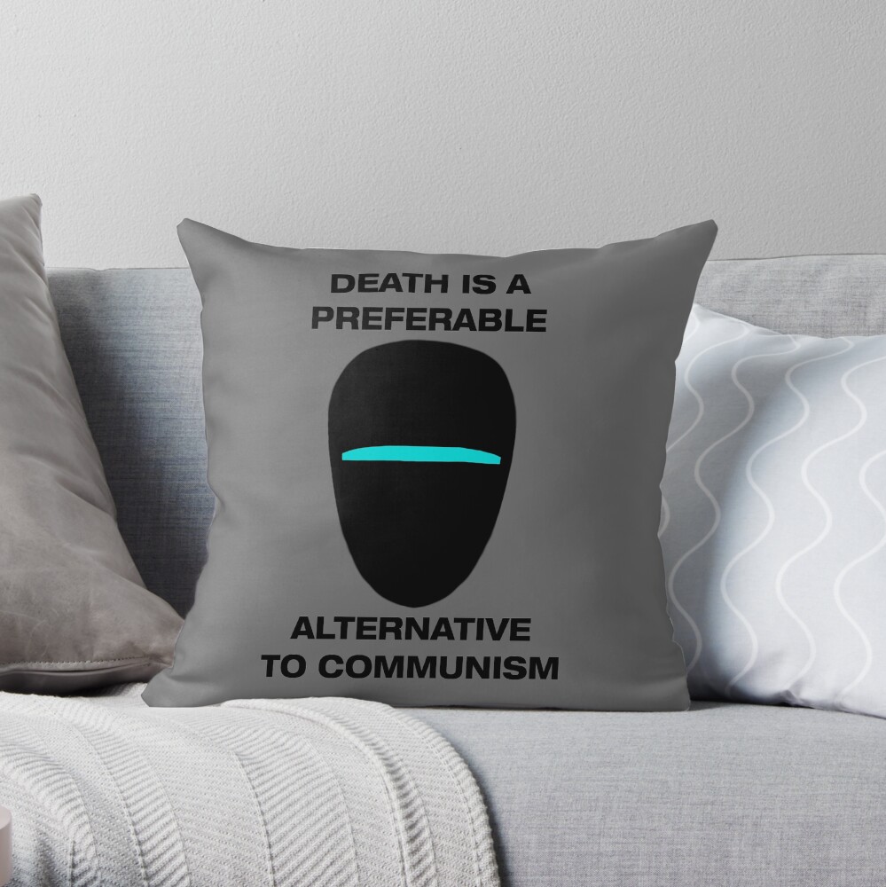 death-is-a-preferable-alternative-to-communism-throw-pillow-by