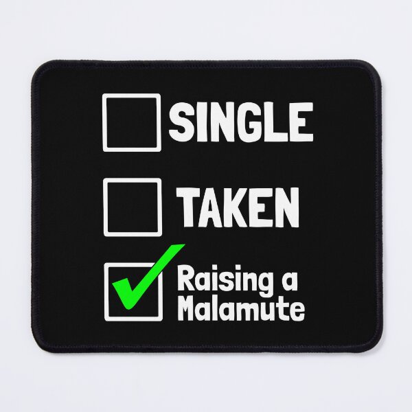 Item preview, Single Taken Raising a Malamute Puppy Dog Gift  designed and sold by Guarddogdrive.