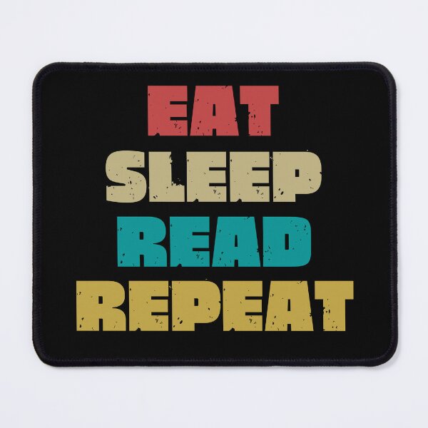 Item preview, EAT SLEEP READ REPEAT designed and sold by DanaMire.