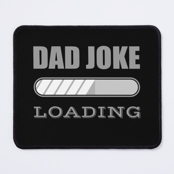 Item preview, Dad Joke Loading - Funny Dad, Sticker, Redbubble designed and sold by bluehatgraphics.