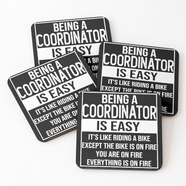 Item preview, Funny coordinator saying: being a coordinator is easy coordinator gifts designed and sold by alaechamlal.