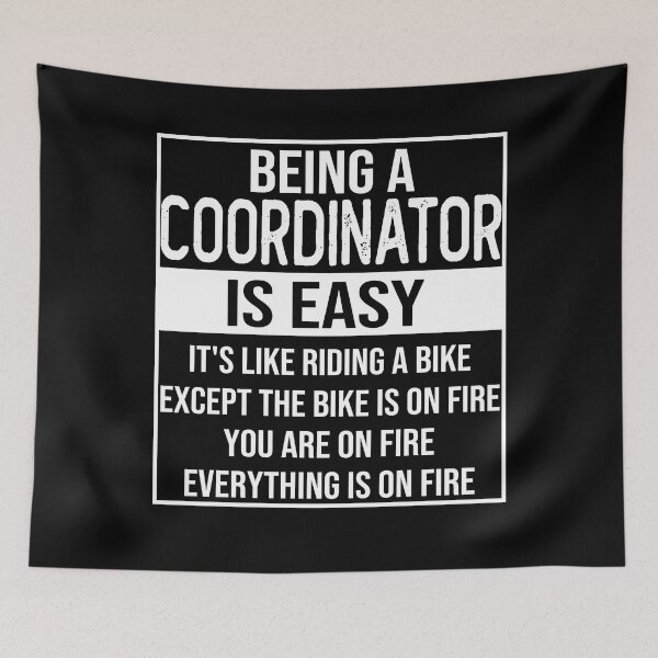 Item preview, Funny coordinator saying: being a coordinator is easy coordinator gifts designed and sold by alaechamlal.