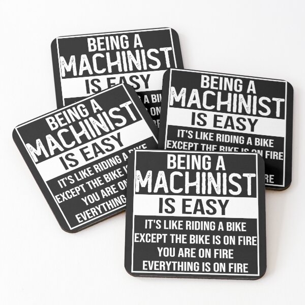 Item preview, Funny machinist saying: being a machinist is easy machinist gifts designed and sold by alaechamlal.