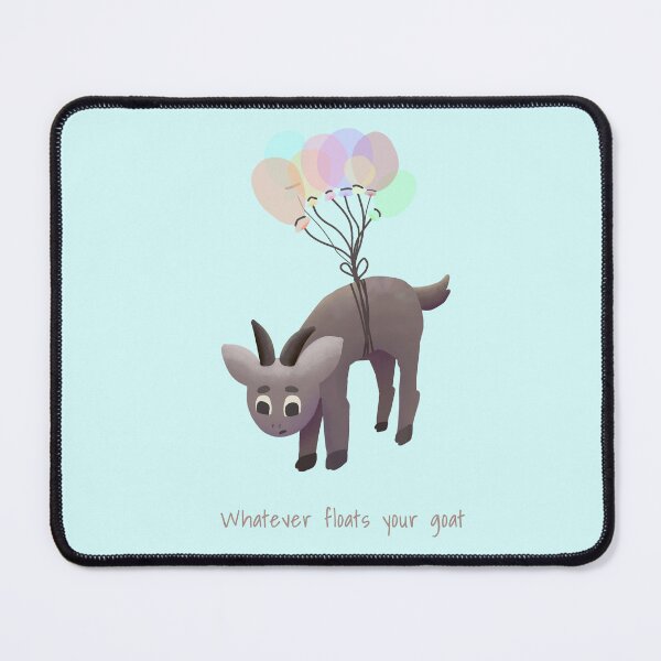 Item preview, Whatever Floats Your Goat designed and sold by JavaDraws.