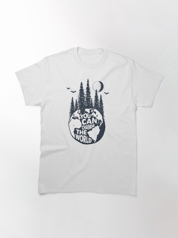 Alternate view of You Can Change the World Earth with Trees, Full Moon & Birds Classic T-Shirt