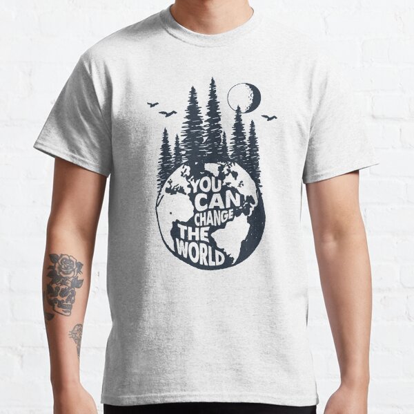 You Can Change the World Earth with Trees, Full Moon & Birds Classic T-Shirt