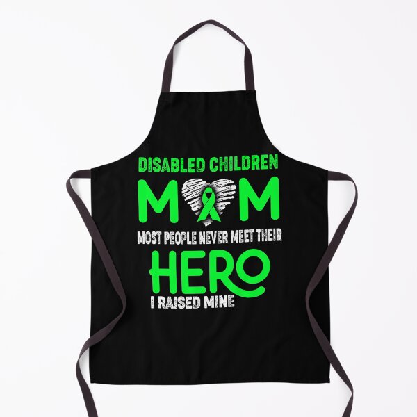 Item preview, Disabled Children MOM Most People Never Meet Their HERO I Raised Mine designed and sold by Tifrop.