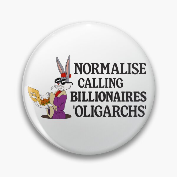 Item preview, Normalise Calling Billionaires Oligarchs - Anti Billionaire designed and sold by Picket Club.