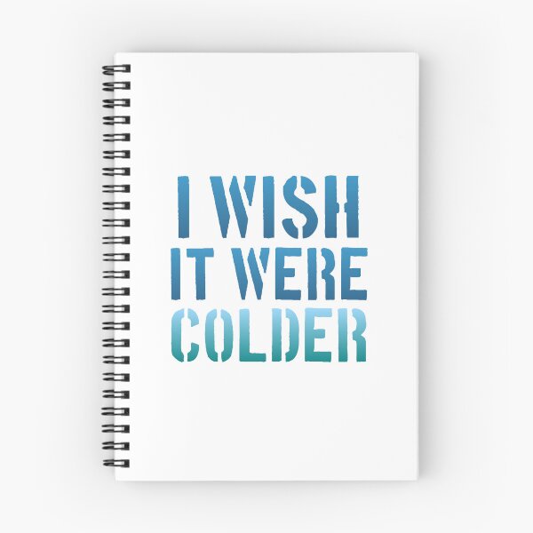 Item preview, I wish it were colder funny designed and sold by medbouk1.