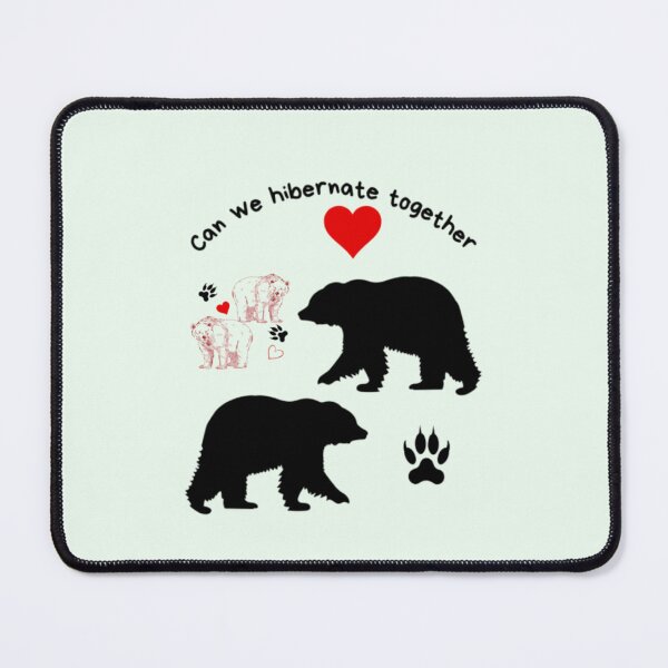 Item preview, Can We Hibernate Together? designed and sold by MacjarrGems.