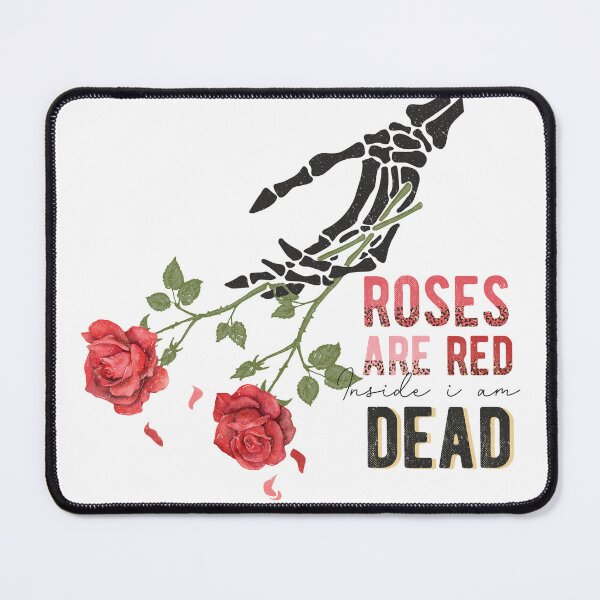 Item preview, Roses Are Red Inside I Am Dead designed and sold by anabellstar design co.