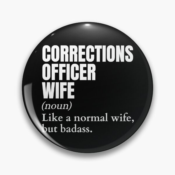 Item preview, Funny Badass Corrections Officer Wife Definition designed and sold by EndlessFreedom.
