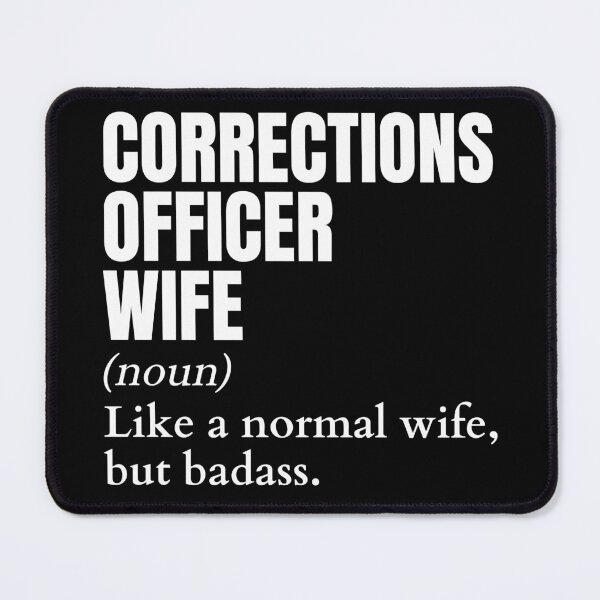 Item preview, Funny Badass Corrections Officer Wife Definition designed and sold by EndlessFreedom.
