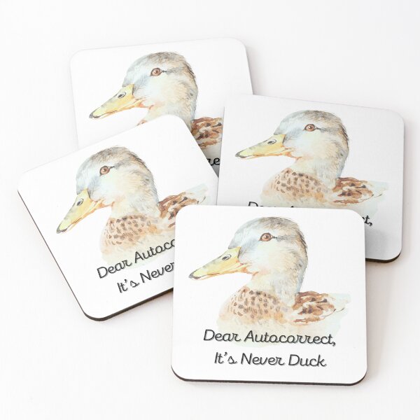 Item preview, Dear Autocorrect, It’s Never Duck. designed and sold by StuffWeMade.