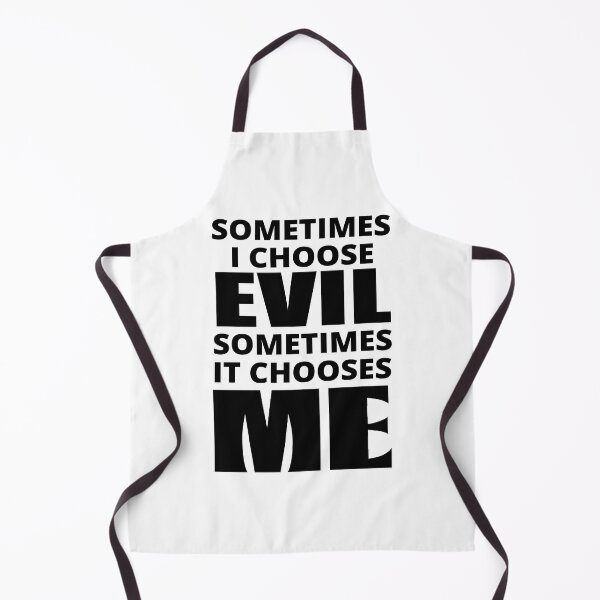 Item preview, Sometimes I Choose Evil designed and sold by BrimstoneAxe.