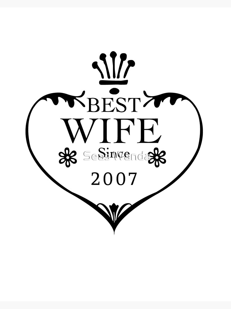 Best Wife Since 07 10th Wedding Anniversary Gifts Art Board Print By Macshoptee Redbubble