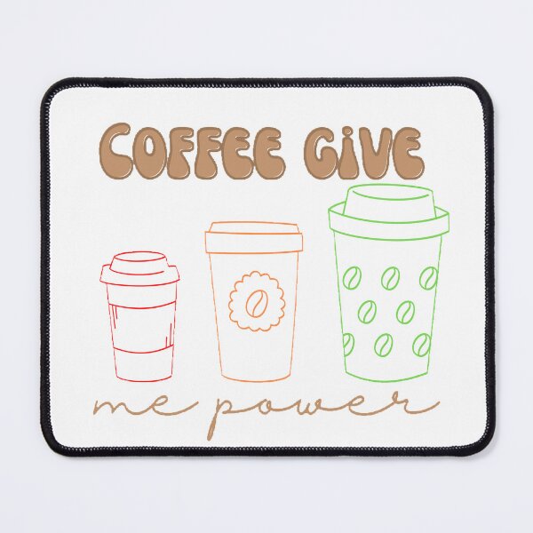 Item preview, Coffee give me power  designed and sold by T-ShirtIn85.