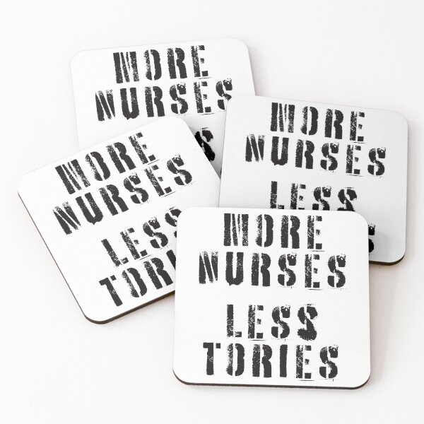 Item preview, More Nurses, Less Tories designed and sold by Texterns.