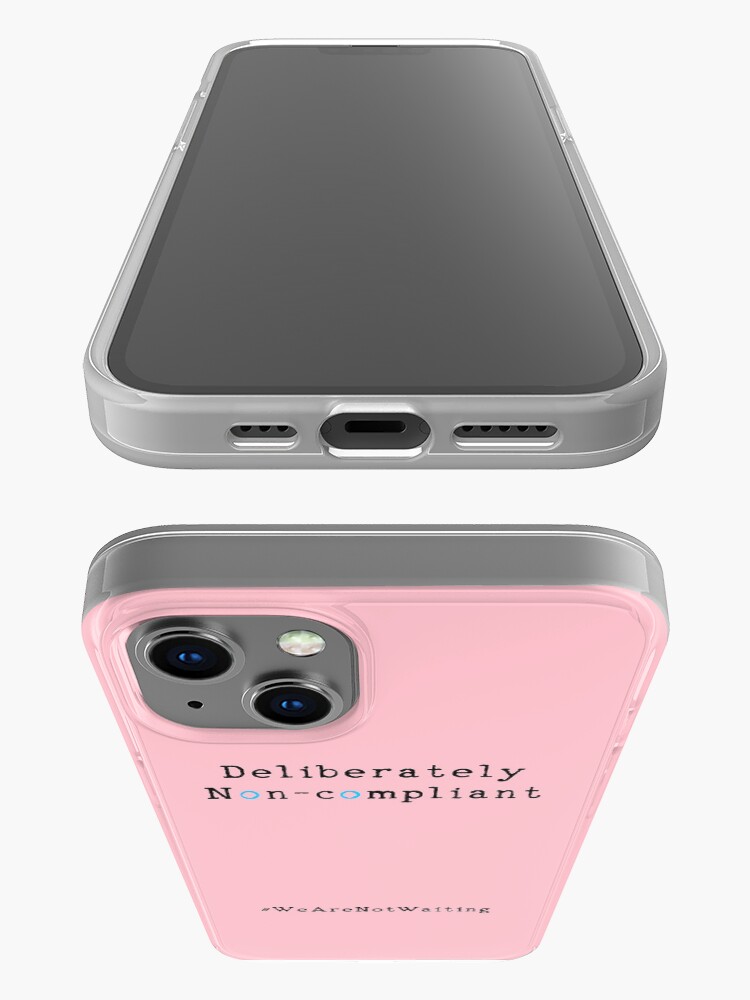 Alternate view of Deliberately non-compliant - pink phone iPhone Case