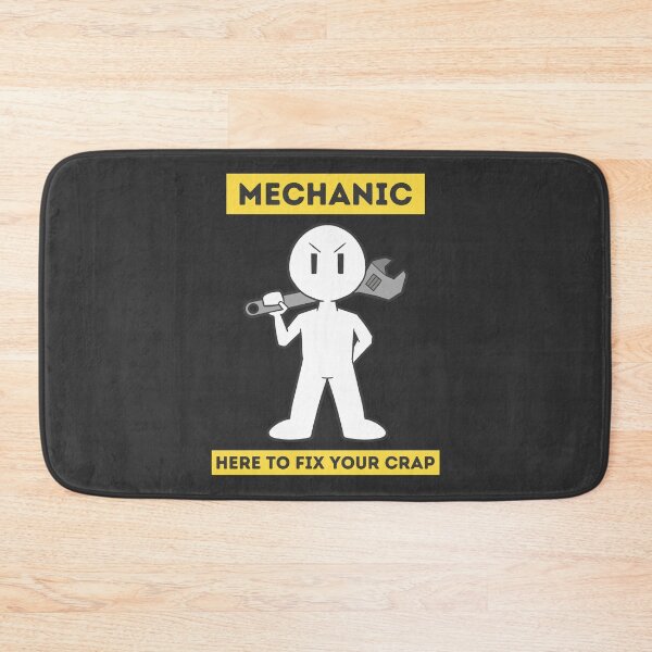 Item preview, Mechanic Here To Fix Your Crap designed and sold by DynieKid.