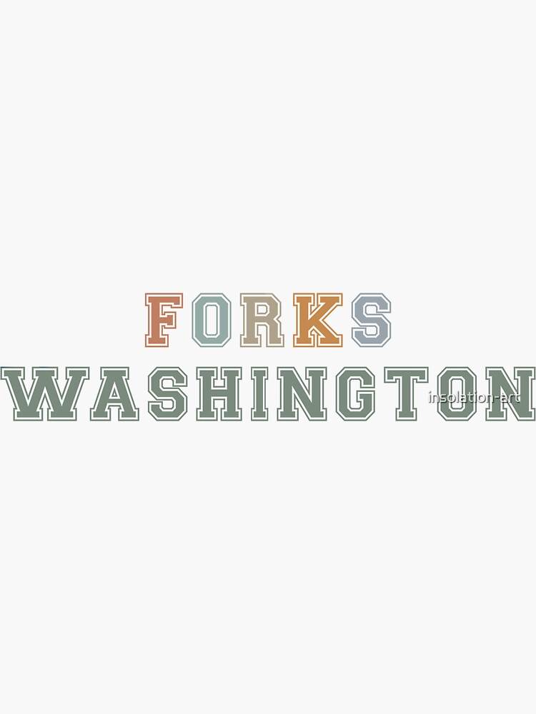 "Forks Wa Sticker" Sticker for Sale by insolationart Redbubble