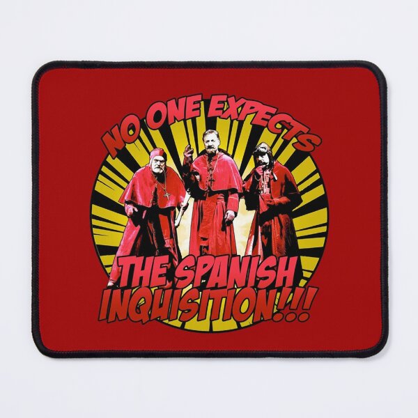 Item preview, No One Expects the Spanish Inquisition designed and sold by SnkeSche.
